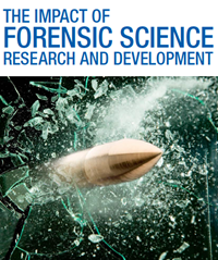 Cover of THE IMPACT OF FORENSIC SCIENCE RESEARCH AND DEVELOPMENT