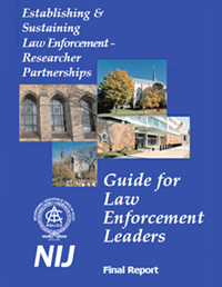 Establishing and Sustaining Research Partnerships: Guide for Law Enforcement