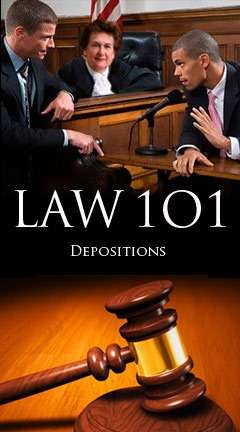 Law 101: Depositions