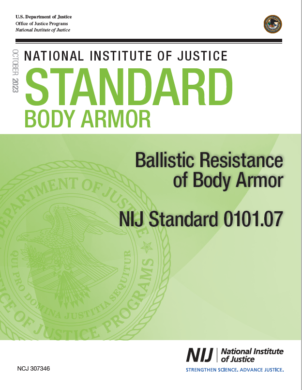 Ballistic Resistance of Body Armor NIJ Standard 0101.07