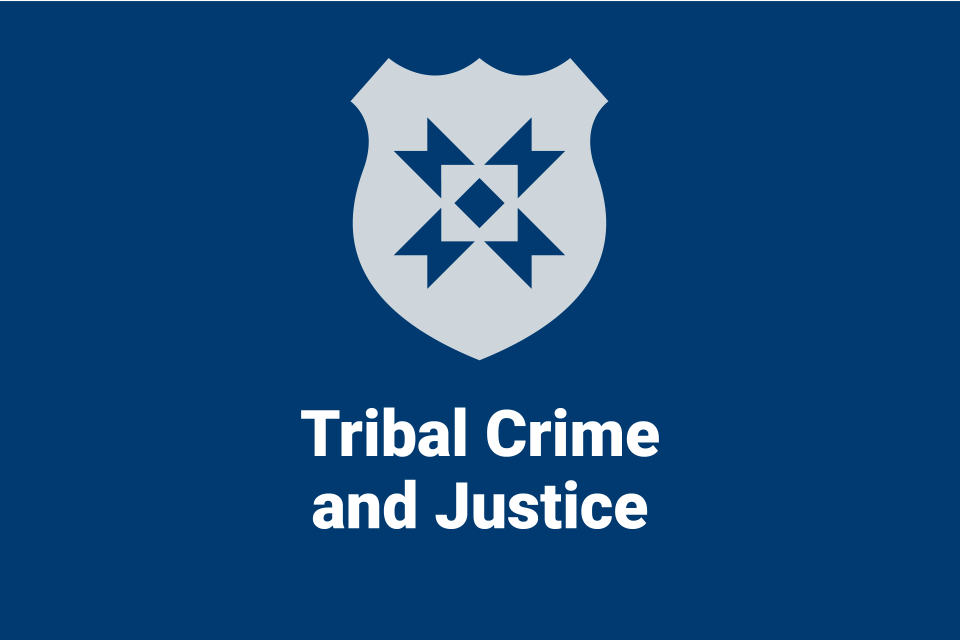 Tribal Crime and Justice information from NIJ