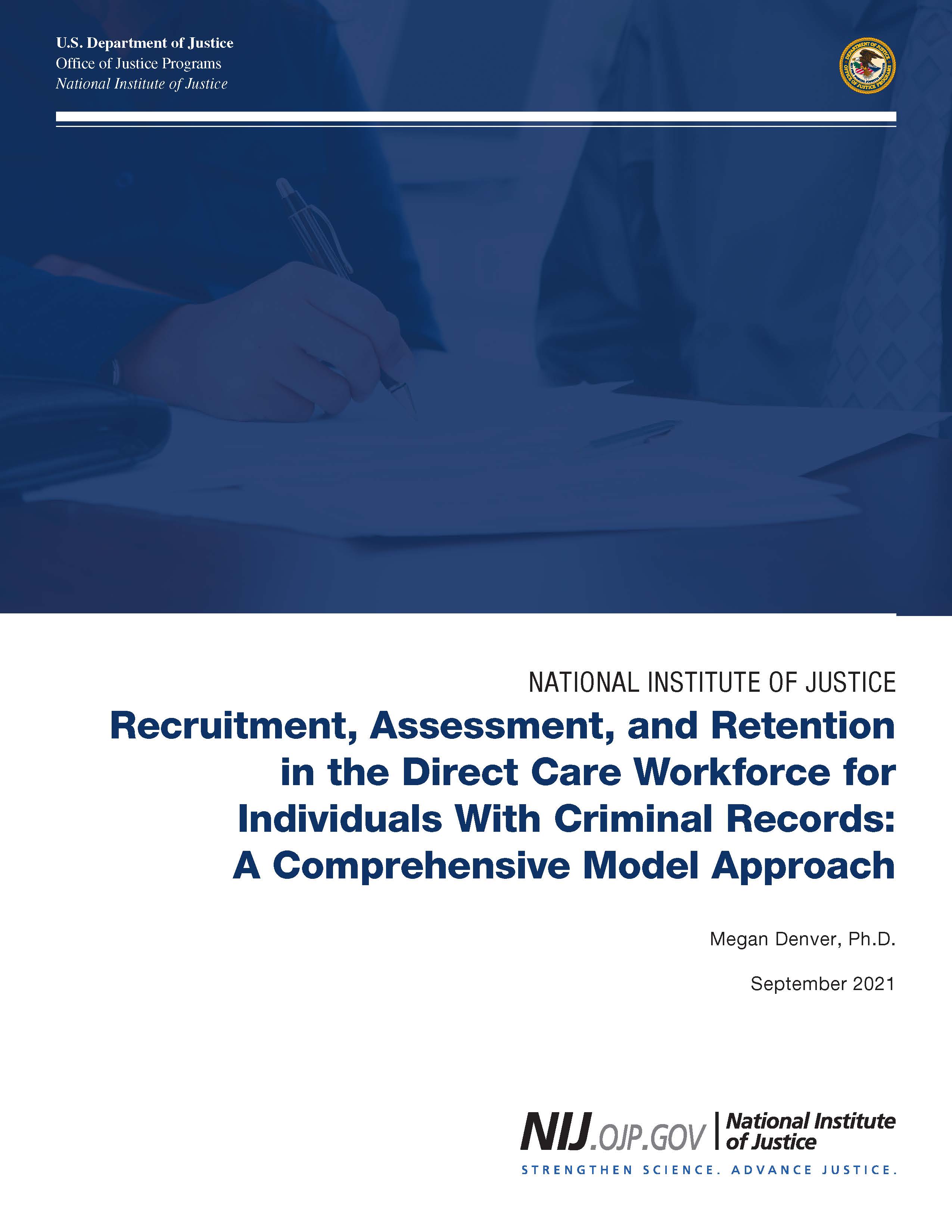 Recruitment, Assessment, and Retention in the Direct Care Workforce for Individuals With Criminal Records: A Comprehensive Model Approach