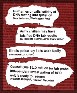 Photo of newspaper quotes that represent examples of controversial issues that may impact DNA evidence submitted in a courtroom 