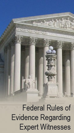 Photo of the supreme court. Caption says, 'Federal Rules of Evidence Regarding Expert Witnesses'