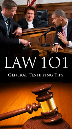 Photo collage of a lawyer and judge meeting at a witness stand and a courtroom gavel. Caption reads, 'Law 101: General Testifying Tips'