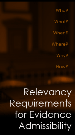 Photo background of a courtroom. Caption reads, 'Relevancy Requirements for Evidence Admissibility'