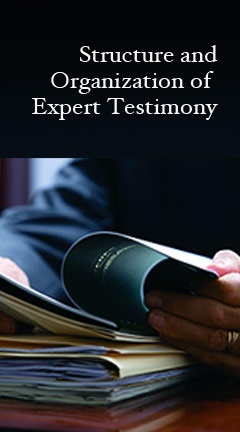 Structure and Organization of Expert Testimony