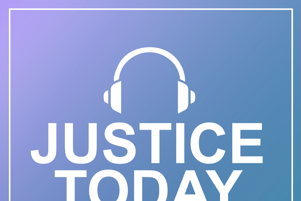Justice Today podcast logo