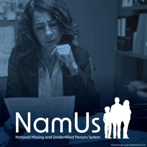 NamUs - National Missing and Unidentified Persons System