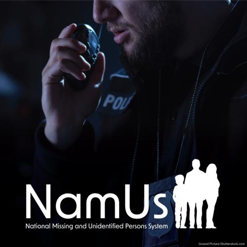 NamUs - National Missing and Unidentified Persons System