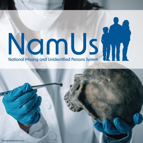 NamUs: National Missing and Unidentified Persons System