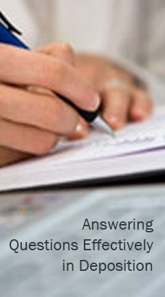 Answering Questions Effectively in Deposition